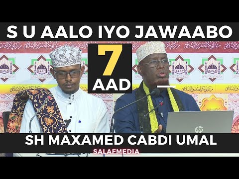 Xalqadii 7aad || Su Aalo iyo Jawaabo ┇►Sh Maxamed Cabdi Umal