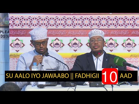 Su aalo & jawaabo Cusub || Fadhigii 10 aad || Sheikh Mohamed Abdi Umal