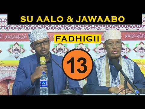 Fadhigii 13 aad || Su aalo & jawaabo Cusub || Sheikh Mohamed Abdi Umal