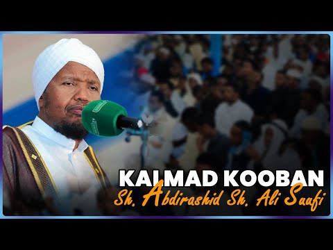 Kalmad Kooban  Sh Abdirashid Ali Suufi || Mu'tamarkii Anasaru sunna 2023