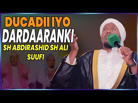 Ducadii & Dardaarankii || Sh Abdirashid Sh Ali Suufi