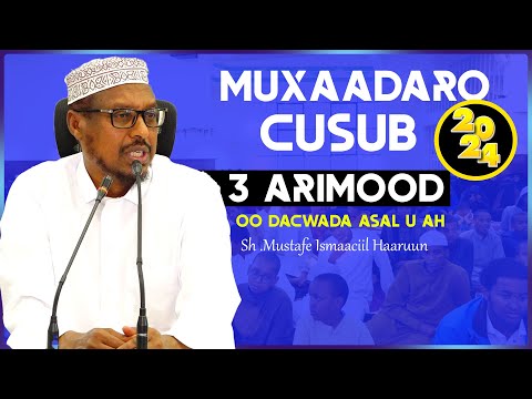 Muxaadaro cusub Nairobi 2024 || Sh Mustafe Xaaji