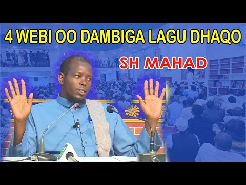 Afar webi oo dambiyada lagu dhaafo || Sh Mahad Abdinuur