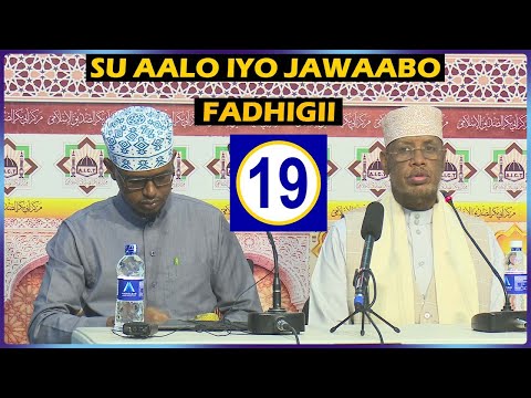 SU AALO & JAWAABO FADHIGII 19 AAD || Sh Maxamed Cabdi Umal