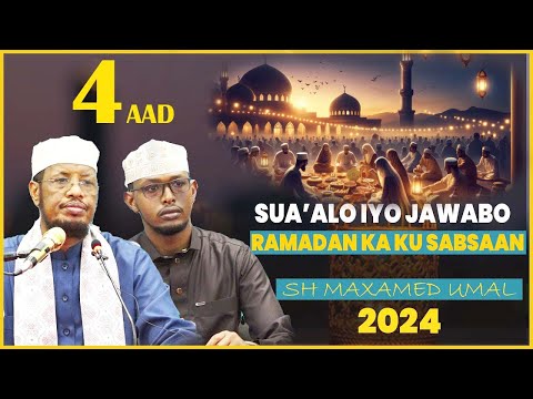 Fadhigii 4 aad || Su aalihii Ramadaanka || Sh Maxamed Umal