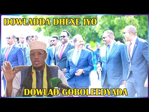 Sheekha oo markale ka hadlay Dowladda dhexe & Dowlad goboleedyada